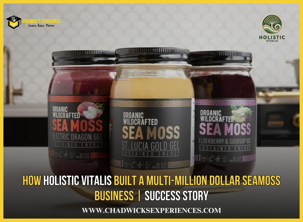 How Holistic Vitalis Built a Multi-Million Dollar Seamoss Business | Success Story