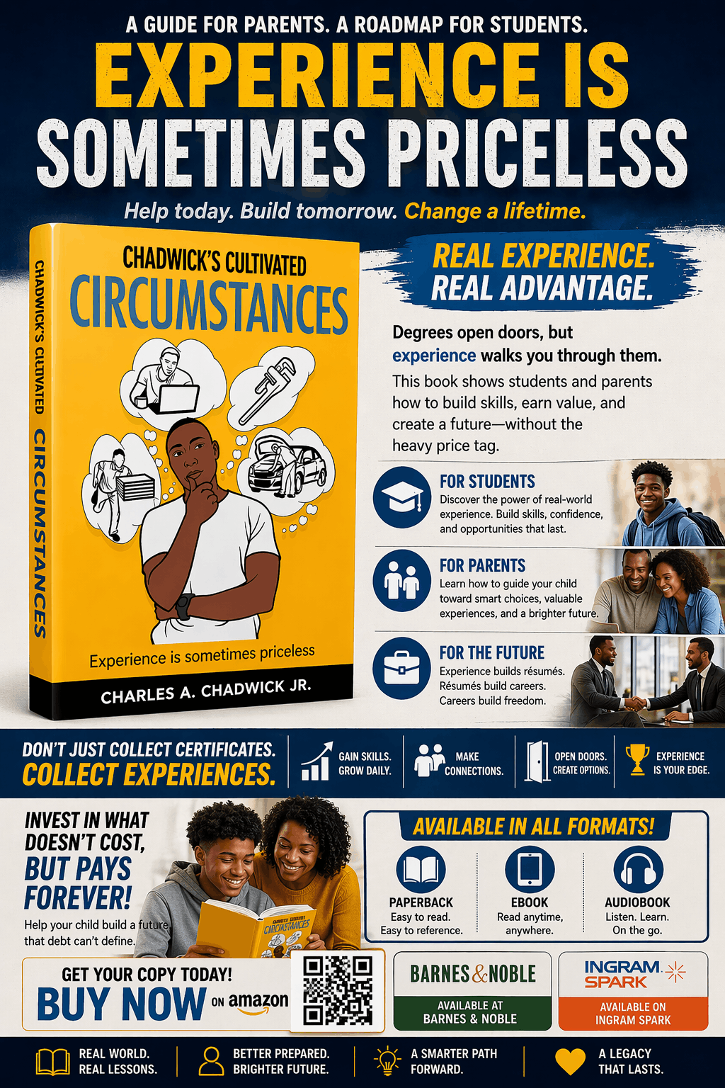 Banner advertising the book "Chadwick's Cultivated Circumstances" by Charles A. Chadwick Jr., which guides students and parents on building real-world skills and experiences as an alternative to expensive degrees. It highlights the benefits of collecting experiences over certificates and includes a QR code to buy the book on Amazon.